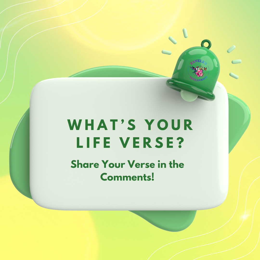 Graphic prompting readers with the question: ‘What’s your life verse? Share your verse in the comments!’ encouraging engagement and reflection.