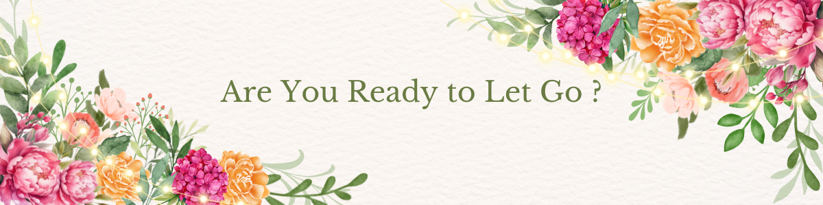 Inspirational graphic with the words “Are You Ready to Let Go?” over a background of vibrant red and orange roses, symbolizing courage, emotional release, and growth.

