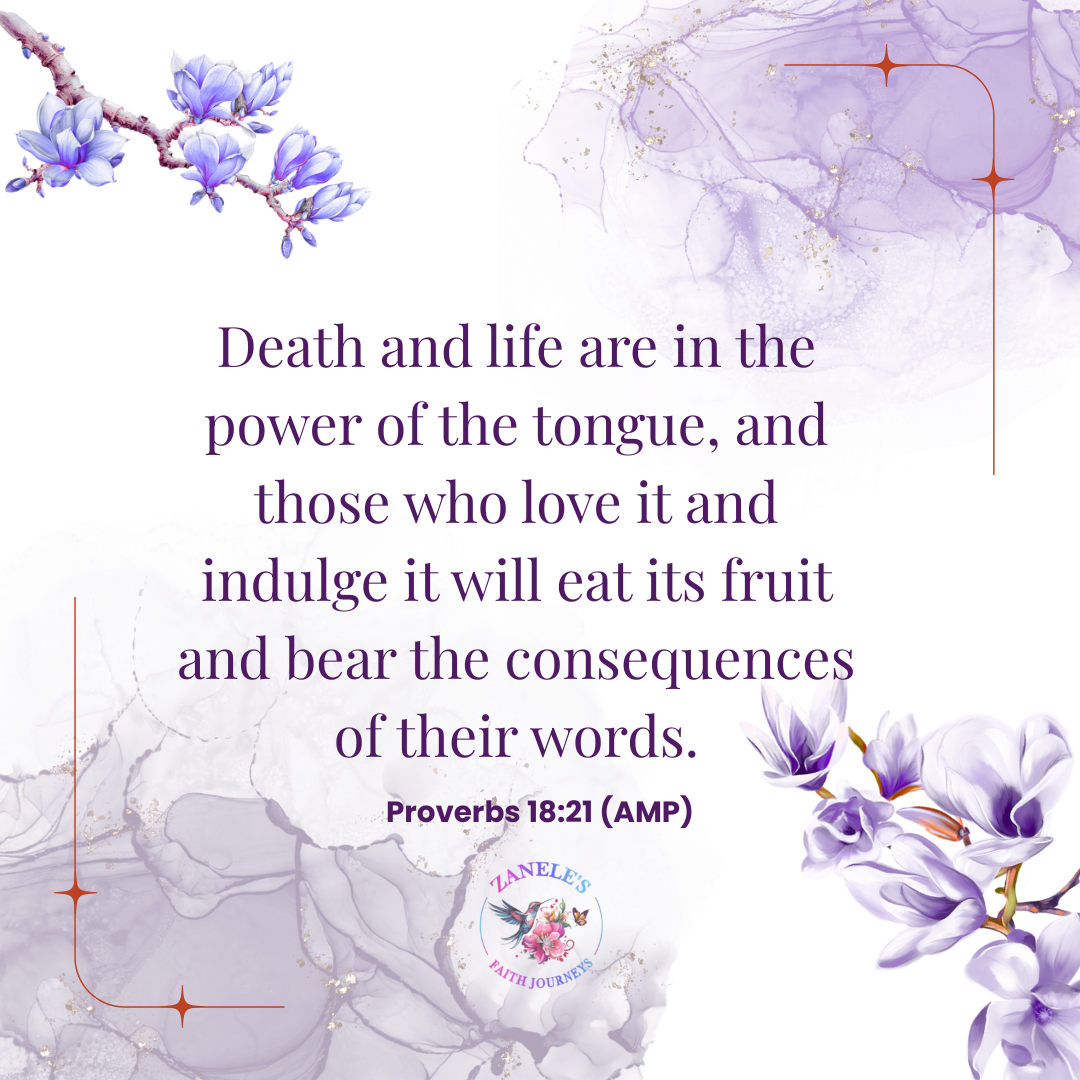 Scripture graphic featuring Proverbs 18:21 AMP about the power of words and their consequences