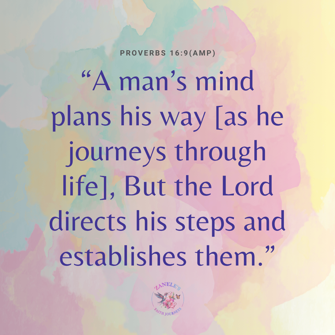 Scripture graphic featuring Proverbs 16:9 from the Amplified Bible about making plans while trusting God's direction.