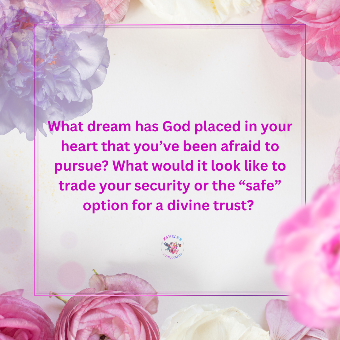 Call-to-action graphic asking about God-given dreams and trading security for divine trust.