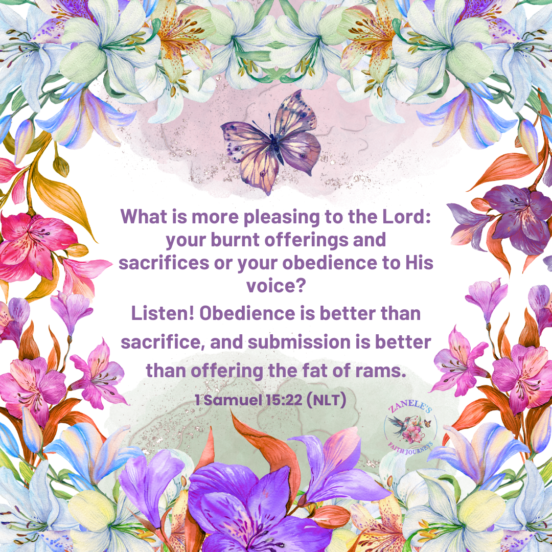 Floral Scripture graphic featuring I Samuel 15:22 about obedience being better than sacrifice