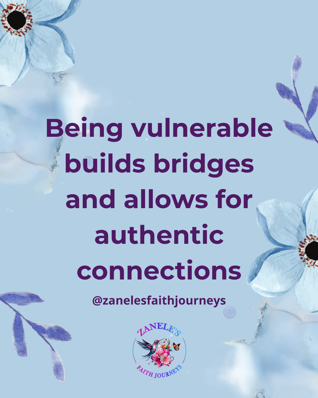 Inspirational quote graphic about vulnerability building bridges and creating authentic connections between women