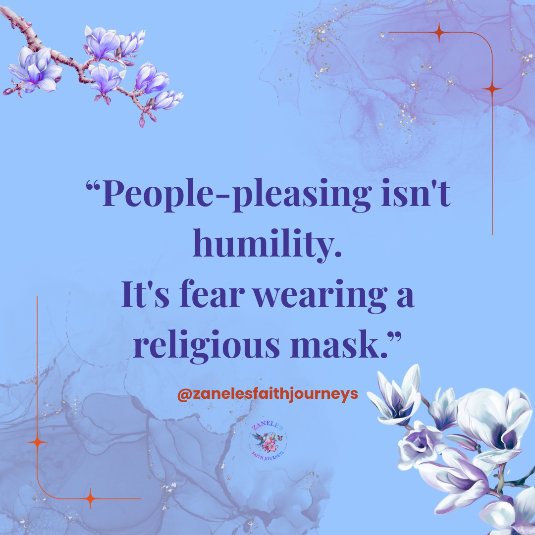 Text quote on background reads: People-pleasing isn't humility—it's fear wearing a religious mask.