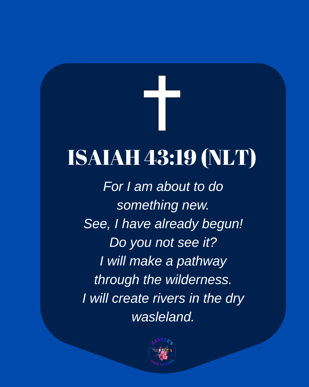 Isaiah 43:19 scripture graphic about God making a way in the wilderness.