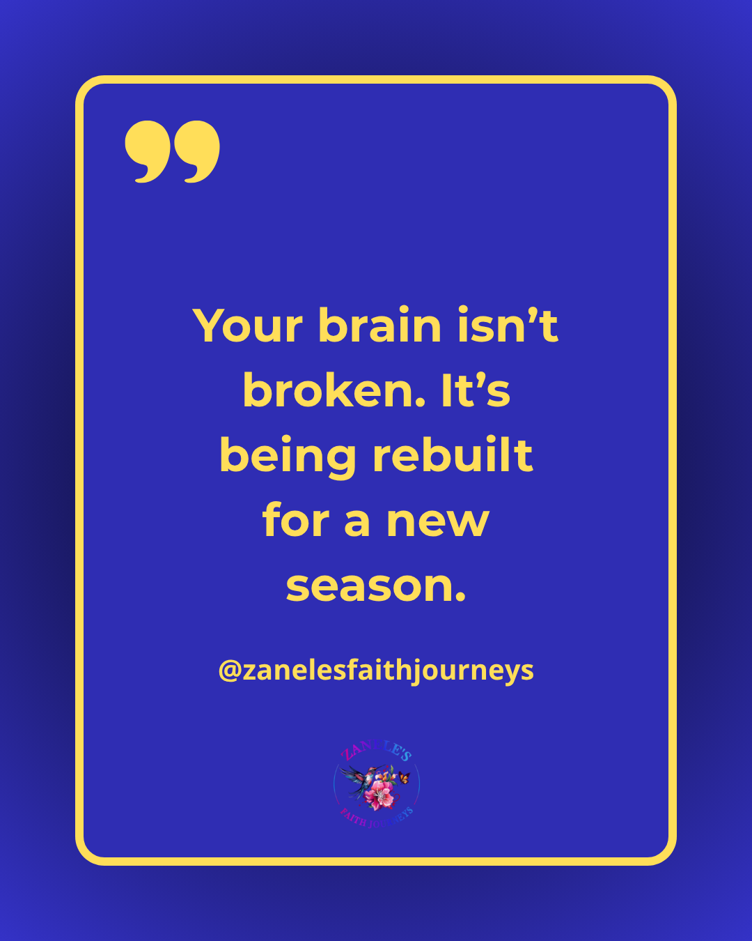 Pull quote graphic stating “Your brain isn’t broken. It’s being rebuilt for a new season.