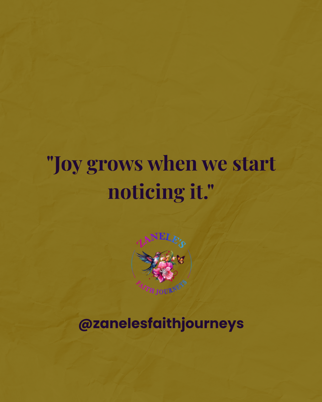 Quote graphic reading "Joy grows when we start noticing it" on a gold background.